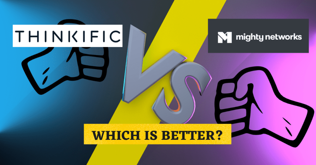 thinkific vs mighty networks
