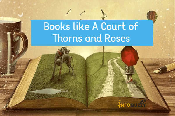 Books like A Court of Thorns and Roses
