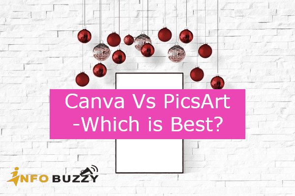 Canva-Vs-PicsArt-Which-is-Best